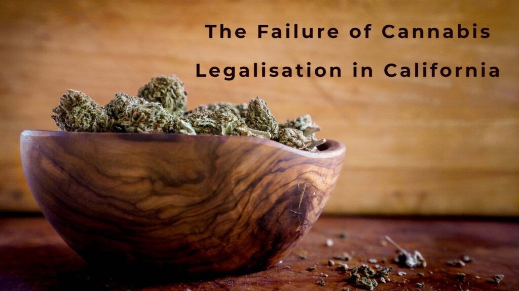 California Cannabis Legalisation Failure: Black Market Volumes Surge Despite Legal Dispensaries